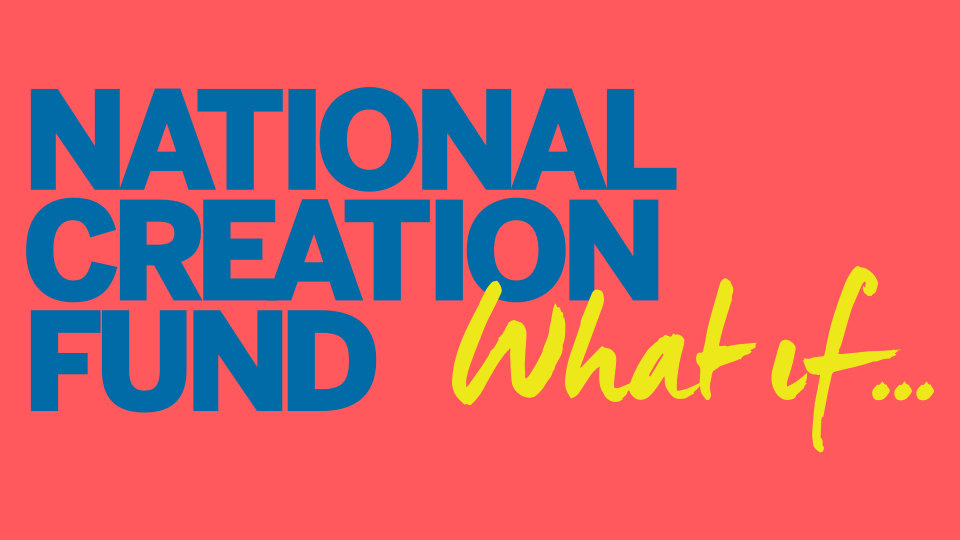 How it works National Creation Fund National Arts Centre